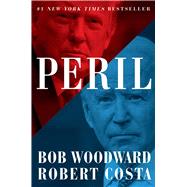 Peril by Woodward, Bob; Costa, Robert, 9781982182915