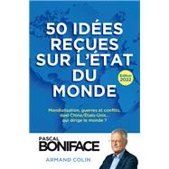 50 ides reues sur l'tat du monde - dition 2022 by Pascal Boniface, 9782200632915