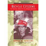 Bicycle Citizens by Leblanc, Robin M., 9780520212916