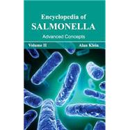 Encyclopedia of Salmonella: Advanced Concepts by Klein, Alan, 9781632392916
