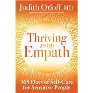 Thriving As an Empath by Orloff, Judith, M.D., 9781683642916