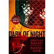 Dark of Night / Flesh and Fire by Maberry, Jonathan; Lavin, Rachael; Mangum, Lucas, 9781942712916