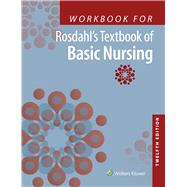 Workbook for Rosdahl's Textbook of Basic Nursing by Rosdahl, Caroline, 9781975172916