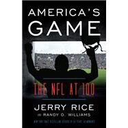 America's Game by Rice, Jerry; Williams, Randy O., 9780062692917