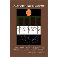 Monotonous Children by Michael, Carden, 9781441522917