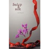 Salep & Silk by Wagner, Josh; Singh, Kiva, 9781463612917