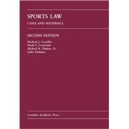 Sports Law by Cozzillio, Michael J.; Levinstein, Mark S.; Dimino, Sr., Michael R.; Feldman, Gabriel A., 9781594602917