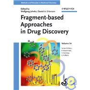 Fragment-based Approaches in Drug Discovery by Jahnke, Wolfgang; Erlanson, Daniel A.; Mannhold, Raimund; Kubinyi, Hugo; Folkers, Gerd, 9783527312917