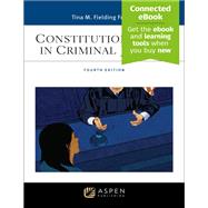 Constitutional Law in Criminal Justice by Tina M. Fielding Fryling, 9798894102917