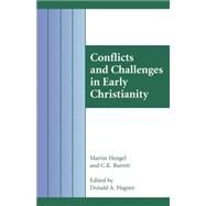 Conflicts and Challenges in Early Christianity by Hagner, Donald A., 9781563382918