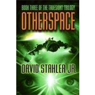 Otherspace by Stahler, David, Jr., 9780060522919