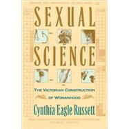 Sexual Science by Russett, Cynthia Eagle, 9780674802919