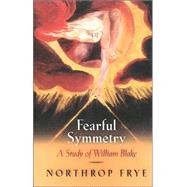 Fearful Symmetry by Frye, Northrop, 9780691012919