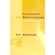 Philosophy and Mystification by Robinson, Guy, 9780823222919