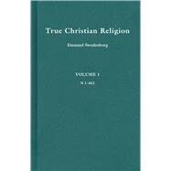 True Christian Religion by Swedenborg, Emanuel; Ager, John C., 9780877852919