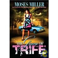 Nan : The Game of Trife by Miller, Moses, 9780978692919