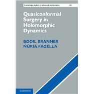 Quasiconformal Surgery in Holomorphic Dynamics by Branner, Bodil; Fagella, Nuria; Buff, Xavier (CON); Bullett, Shaun (CON); Epstein, Adam L. (CON), 9781107042919