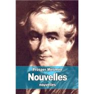 Nouvelles by Mrime, Prosper, 9781511542920