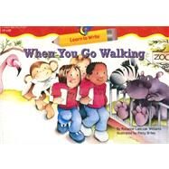 When You Go Walking by Williams, Rozanne Lanczak; Briles, Patty, 9781591982920