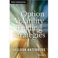 Option Volatility Trading Strategies by Natenberg, Sheldon, 9781592802920