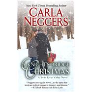 A Knights Bridge Christmas by Neggers, Carla, 9781410482921
