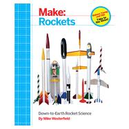 Make: Rockets by Westerfield, Mike, 9781457182921