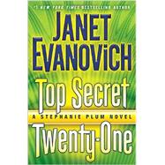 Top Secret Twenty-one by EVANOVICH, JANET, 9780345542922