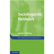 Sociolinguistic Fieldwork by Natalie Schilling, 9780521762922