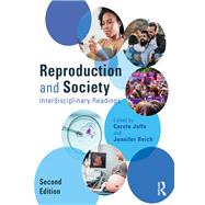 Reproduction and Society by Carole Joffe, Jennifer Reich, 9781003272922