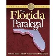 The Florida Paralegal by Statsky, William P.; Diotalevi, Robert N.; Linquist, Pamela McCoy, 9781418012922