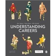 Understanding Careers by Inkson, Kerr; Dries, Nicky; Arnold, John, 9781446282922