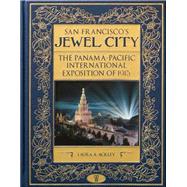 San Francisco's Jewel City by Ackley, Laura A., 9781597142922