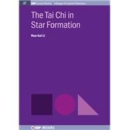 The Tai Chi in Star Formation by Li, Hua-bai, 9781681742922