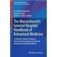 The Massachusetts General Hospital Handbook of Behavioral Medicine by Vranceanu, Ana-maria; Safren, Steven A.; Greer, Joseph A., 9783319292922