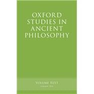 Oxford Studies in Ancient Philosophy, Volume 46 by Inwood, Brad, 9780198712923