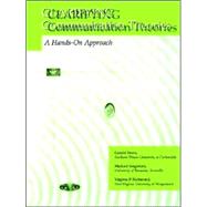 Clarifying Communication Theories A Hands-On Approach by Stone, Gerald; Singletary, Michael; Richmond, Virginia P., 9780813802923