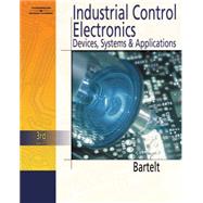 Industrial Control Electronics by Bartelt, Terry L.M., 9781401862923