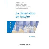 La dissertation en histoire by Pierre Saly; Jean-Paul Scot; Franois Hincker; Marie-Claude L'Huillier; Michel Zimmermann, 9782200622923