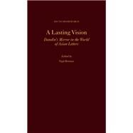 A Lasting Vision Dandin's Mirror in the World of Asian Letters by Bronner, Yigal, 9780197642924