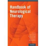 Handbook of Neurological Therapy by Colosimo, Carlo; Gil-Nagel, Antonio; Gilhus, Nils Erik; Rapoport, Alan; Williams, Olajide, 9780199862924