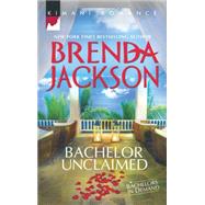 Bachelor Unclaimed by Jackson, Brenda, 9780373862924