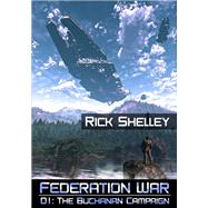 The Buchanan Campaign by Rick Shelley, 9780441002924