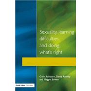 Sexuality, Learning Difficulties and Doing What's Right by Fairbairn,Gavin, 9781853462924