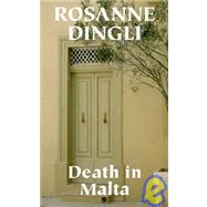 Death in Malta by Churchill, Winston, Sir; Dingli, Rosanne, 9781904492924