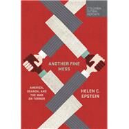 Another Fine Mess by Epstein, Helen C., 9780997722925