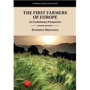 The First Farmers of Europe by Shennan, Stephen, 9781108422925