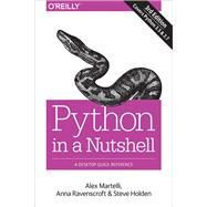 Python in a Nutshell by Martelli, Alex; Ravenscroft, Anna; Holden, Steve, 9781449392925