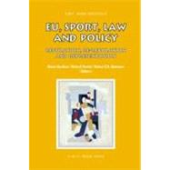 EU, Sport, Law and Policy: Regulation, Re-regulation and Representation by Edited by Simon Gardiner , Richard Parrish , Robert C. R. Siekmann, 9789067042925