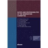 Duties and Responsibilities of the Nomination Committee by Haan, Mark; Galle, Annika; Keijzer, Titiaan; Manouzi, Oumaima; Swaak, Jasper; Vletter-van Dort, H.M., 9789462362925
