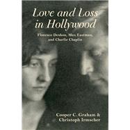 Love and Loss in Hollywood by Graham, Cooper C.; Irmscher, Christoph, 9780253052926